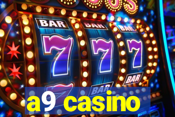 a9 casino